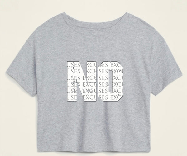 No Excuses Crop Top